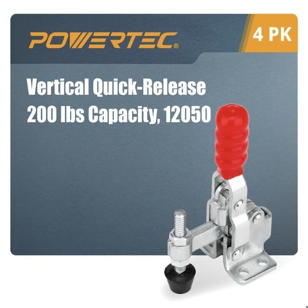 Powertec Toggle Clamp, 200 lbs Cap., 12050 Quick Release Vertical Clamps, Antislip Rubber Pressure Tip, 4PK - 20328N