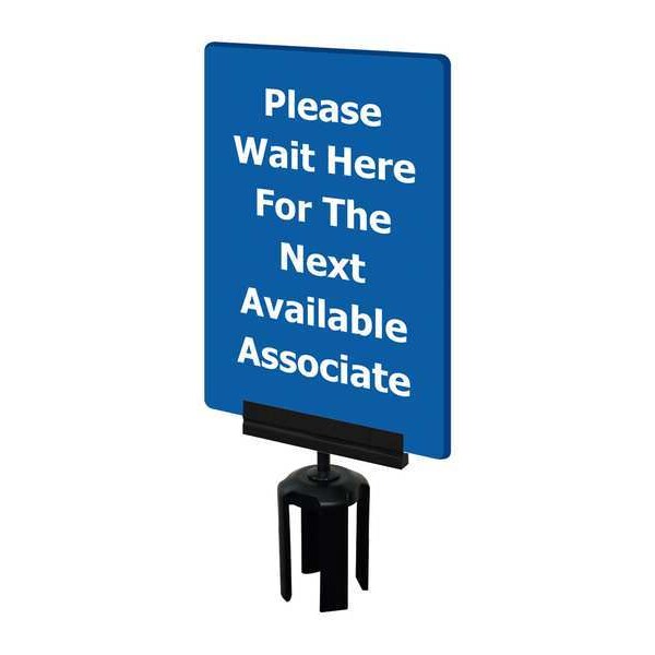 Tensabarrier Acrylic Sign, Blue, Please Wait Here For The Next Available Associate, Unfinished - S15-P-23-7X11-V-HDSB-1701-33
