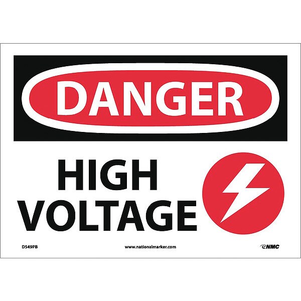 Nmc Danger High Voltage Sign, DANGER, Pressure Sensitive Vinyl, 14 in Width, 10 in Height - D549PB