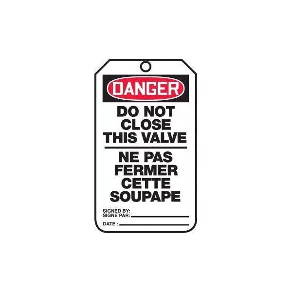 Accuform French Bilingual Safety Tags, DANGER DO NOT CLOSE THIS VALVE, 5.75in x 3.25in, RP-Plastic, 5PK - TCF135PTM