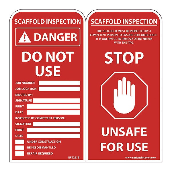 Nmc Danger Do Not Use Scaffold Tag, PK25, Unrippable Vinyl, 3 in Width, 6 in Height, , 25 PK - RPT227B