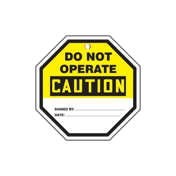 Accuform Octo-Tags, CAUTION DO NOT OPERATE, 8inx 8in, PF-Cardstock, 5PK - TAP809CTM