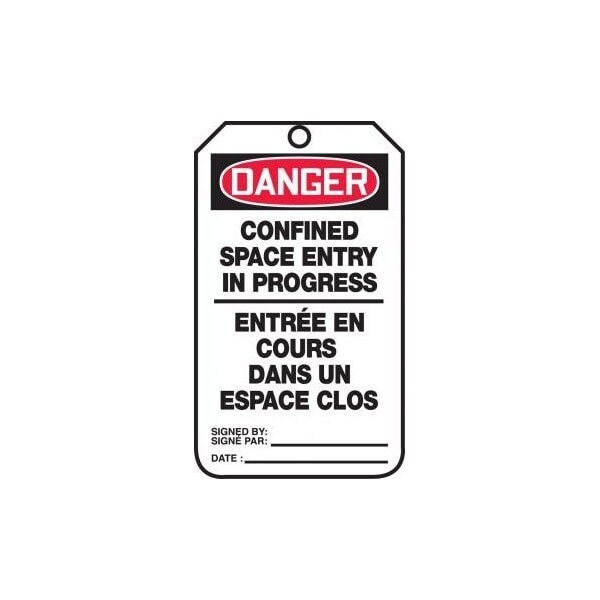 Accuform French Bilingual Safety Tags, DANGER CONFINED SPACE ENTRY IN PROGRESS, 5.75in x 3.25in, 25PK - TCF140CTP