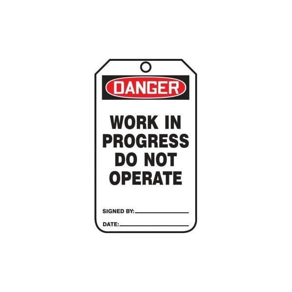Accuform Safety Tags, DANGER WORK IN PROGRESS DO NOT OPERATE, 5.75in x 3.25in, PF-Cardstock, 25PK - MDT006CTP