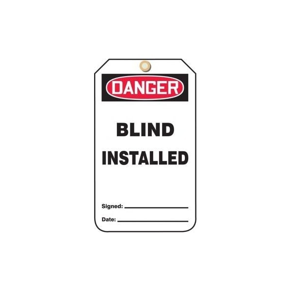 Accuform Safety Tags, DANGER BLIND INSTALLED, 5.75in x 3.25in, RP-Plastic, 25PK - MDT247PTP
