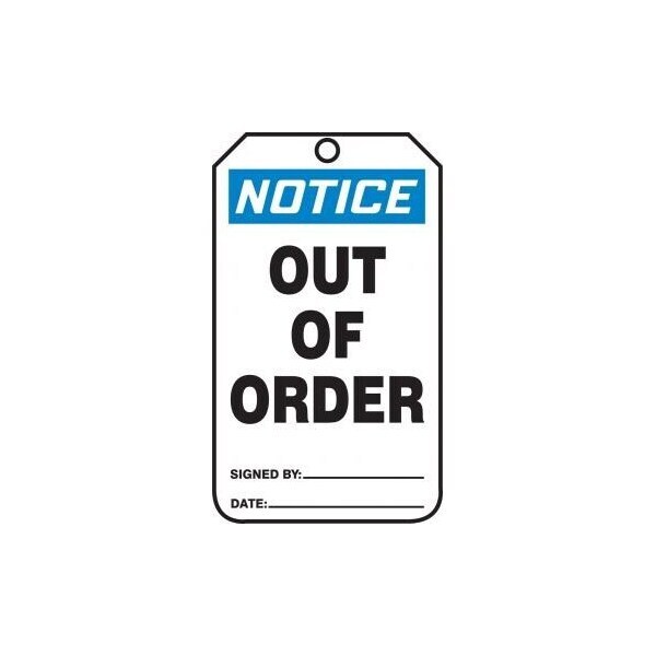 Accuform Safety Tags, NOTICE OUT OF ORDER, 5.75in x 3.25in, PF-Cardstock, 25PK - MDT802CTP