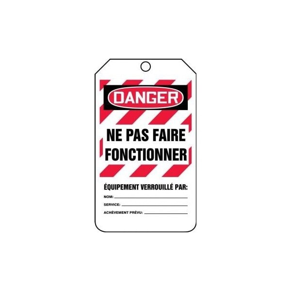 Accuform French Safety Tags, DANGER DO NOT OPERATE EQUIPMENT LOCKED OUT BY, 5.75inx3.25in, 25PK - FRMLT409CTP
