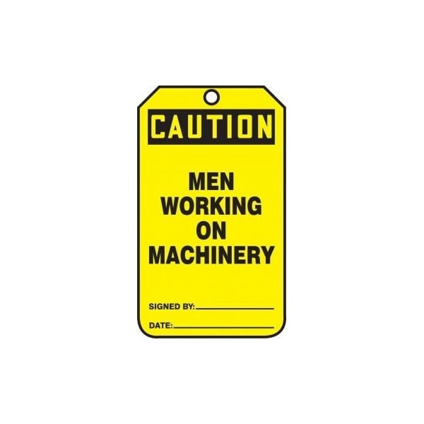 Accuform Safety Tags, CAUTION MEN WORKING ON MACHINERY, 5.75in x 3.25in, RP-Plastic, 25PK - MDT647PTP