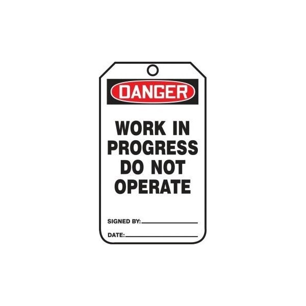 Accuform Safety Tags, DANGER WORK IN PROGRESS DO NOT OPERATE, 5.75in x 3.25in, RP-Plastic, 5PK - MDT006PTM