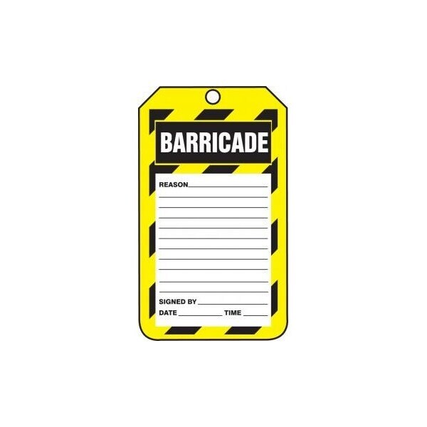 Accuform Safety Tags, BARRICADE REASON, 5.75in x 3.25in, RP-Plastic, 5PK - TAB107PTM