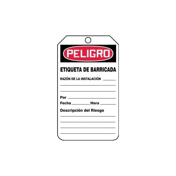 Accuform Spanish Safety Tags, DANGER BARRICADE TAG, 5.75in x 3.25in, RP-Plastic, 25PK - SHTAB104PTP
