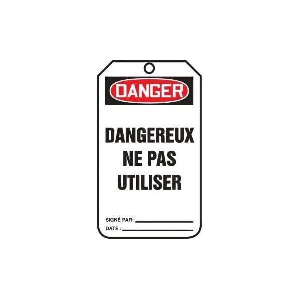Accuform French Safety Tags, DANGER DANGEREUX NE PAS UTILISER, 5.75in x 3.25in, PF-Cardstock, 25PK - TCF024CTP