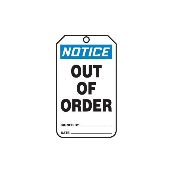 Accuform Safety Tags, NOTICE OUT OF ORDER, 5.75in x 3.25in, RP-Plastic, 25PK - MDT805PTP