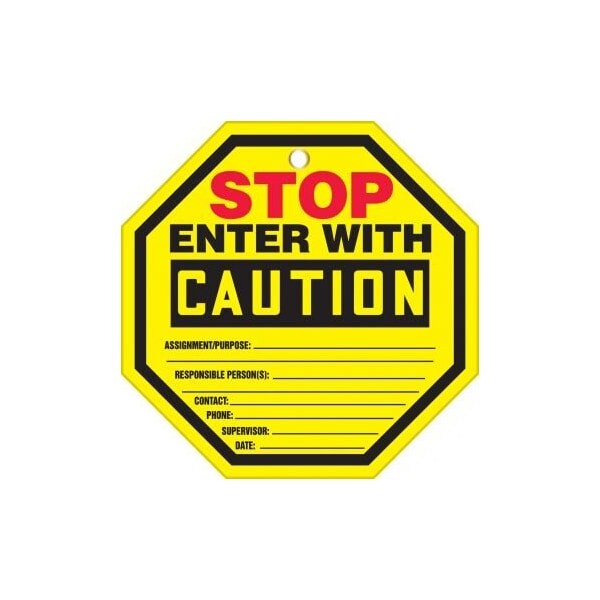 Accuform Octo-Tags, STOP ENTER WITH CAUTION, 8inx 8in, PF-Cardstock, 5PK - TAP805CTM