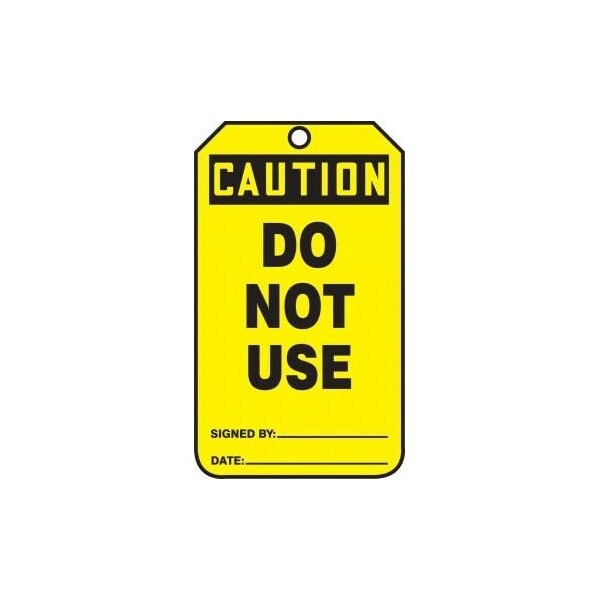 Accuform Safety Tags, CAUTION DO NOT USE, 5.75in x 3.25in, RP-Plastic, 25PK - MDT653PTP