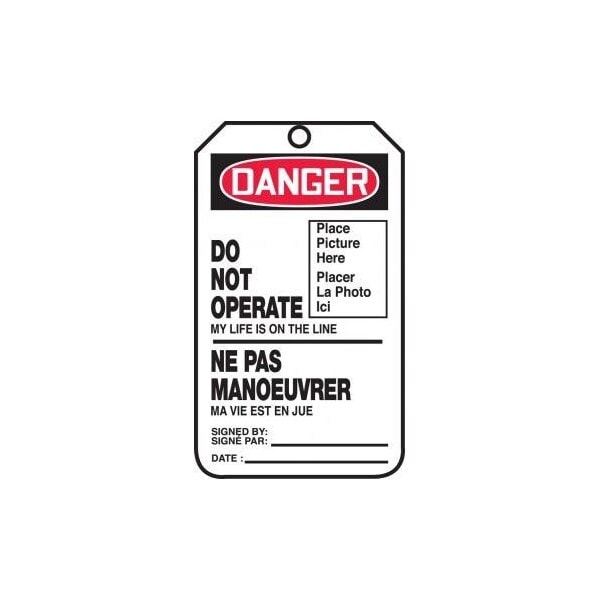 Accuform French Bilingual Safety Tags, DANGER DO NOT OPERATE MY LIFE IS ON THE LINE, 5.75in x 3.25in, 25PK - TCF127CTP