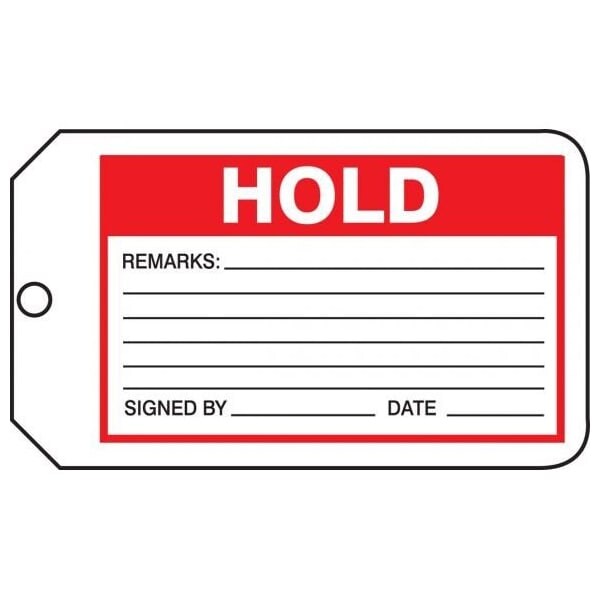 Accuform Safety Tags, HOLD, 5.75in x 3.25in, RP-Plastic, 25PK - MMT316PTP