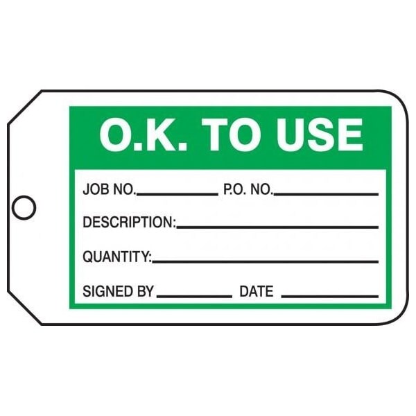 Accuform Safety Tags, O.K. TO USE, 5.75in x 3.25in, PF-Cardstock, 25PK - MMT325CTP