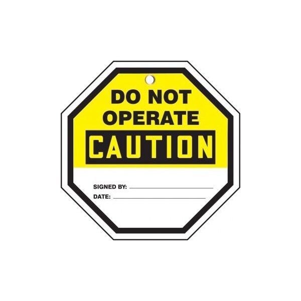 Accuform Octo-Tags, CAUTION DO NOT OPERATE, 8inx 8in, PF-Cardstock, 25PK - TAP809CTP
