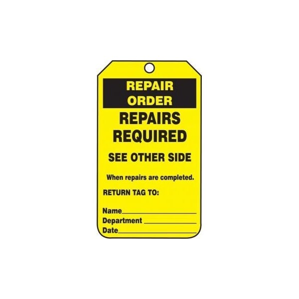 Accuform Safety Tags, REPAIR ORDER REPAIRS REQUIRED, 5.75in x 3.25in, RP-Plastic, 25PK - TRS247PTP