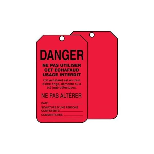 Accuform French Safety Tags, DANGER DO NOT USE THIS SCAFFOLD KEEP OFF, 5.75in x 3.25in, HS-Laminate, 25PK - FRTSS101LTP