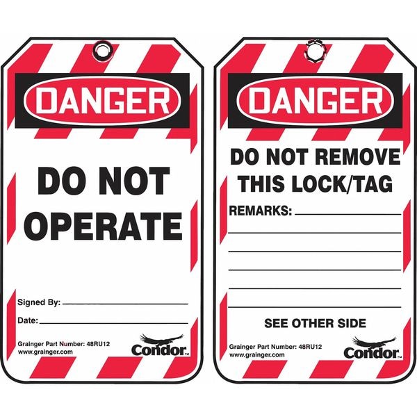 Condor Lockout Tag, Danger, Plastic, 3 1/4 in Width, 5 3/4 in Height, Write On Surface: Yes , 100 PK - 48RU12