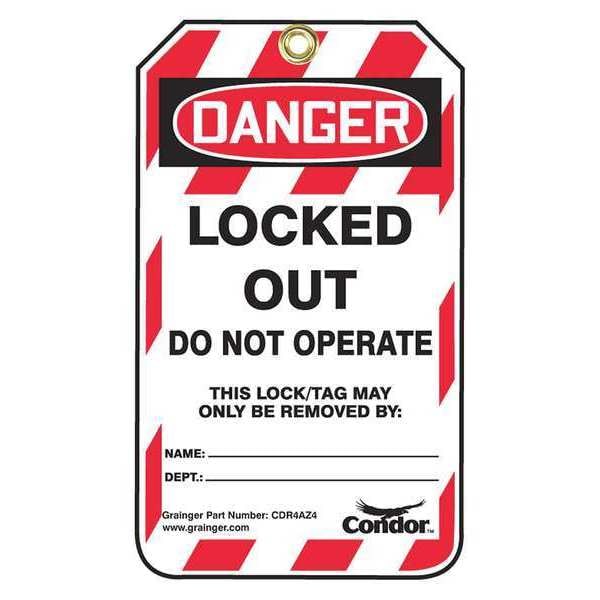 Condor Lockout Tag, Locked Out / Do Not Operate / Only Removed By, Plastic, 3.25 in W x 5.75 in H, Pack 10 - 48RU16