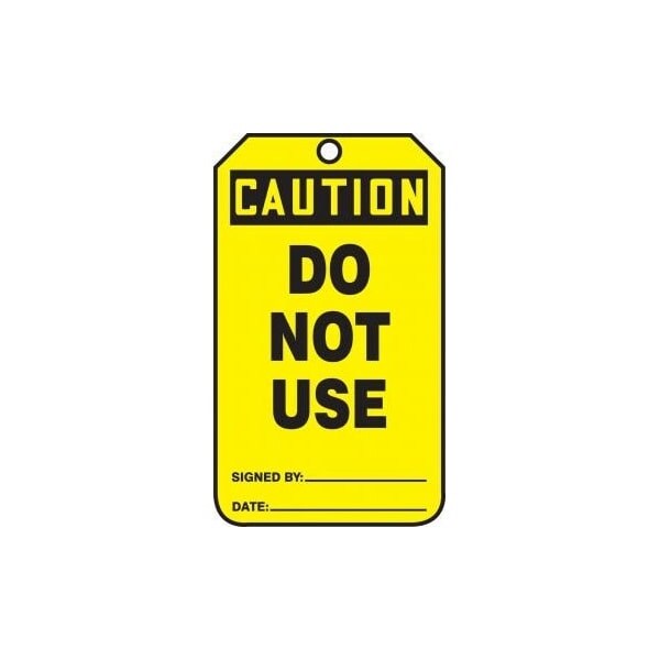 Accuform Safety Tags, CAUTION DO NOT USE, 5.75in x 3.25in, RP-Plastic, 25PK - MDT642PTP