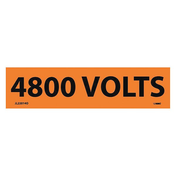 Nmc VOLTAGE MARKER, PS VINYL, 4800 VOLTS, 1-1/8X4-1/2, PK25 - JL22014O