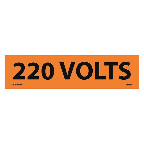 Nmc Electrical Marker, 220 Volts, PK25, Pressure Sensitive Vinyl, 4-1/2 in Width, 1-1/8 in Height, , 25 PK - JL22005O