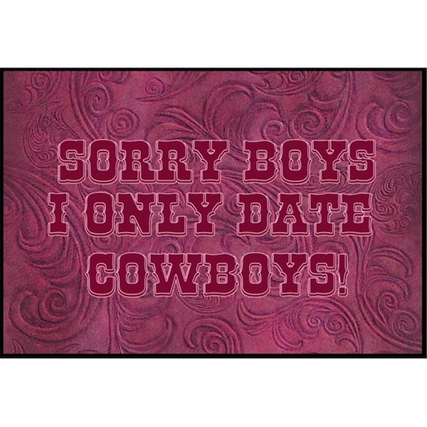 Carolines Treasures Sorry Boys I only date cowboys in pink Indoor or Outdoor Mat - SB3062MAT