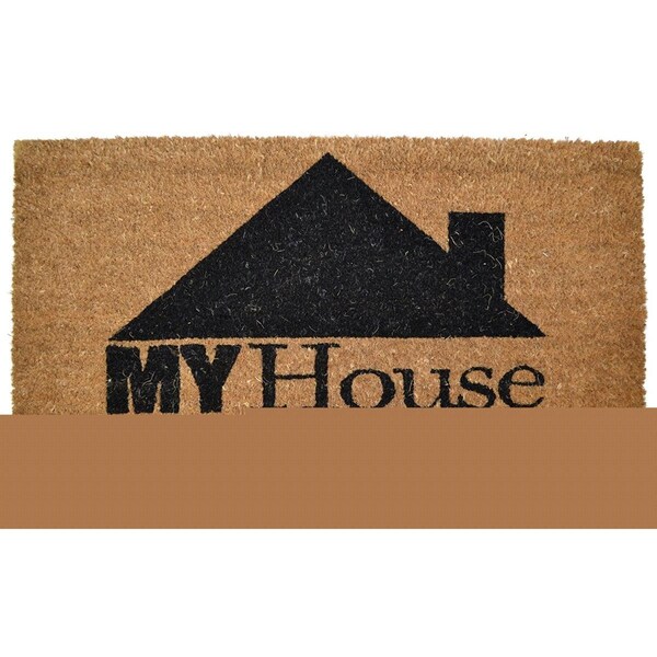 Imports Decor PVC Backed Coir Doormat - My House My Rules - IM307222