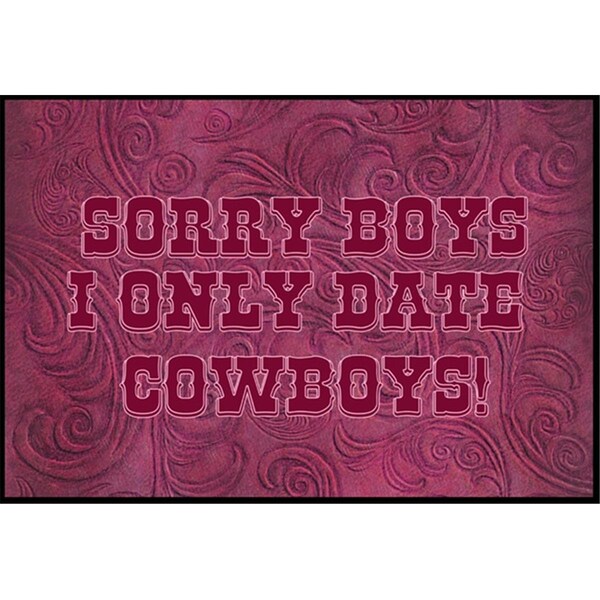 Carolines Treasures Sorry Boys I only date cowboys in pink Indoor or Outdoor Mat - SB3062JMAT