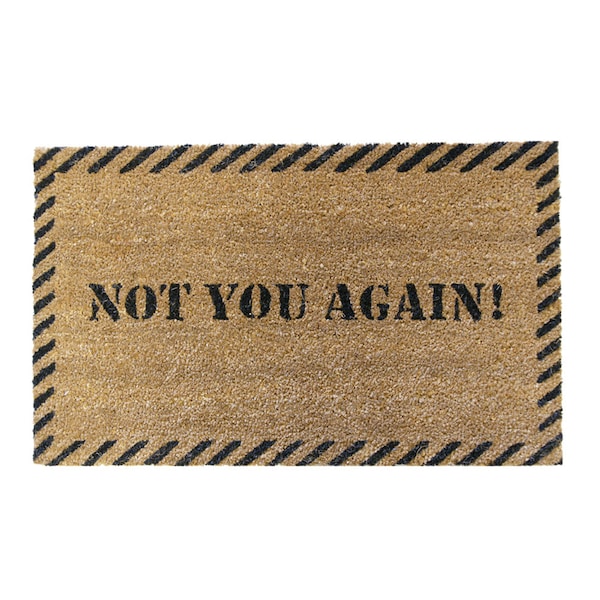 Rubber-Cal "Not You Again" Unwelcome Mat, 18 x 30-Inch - 10-106-058