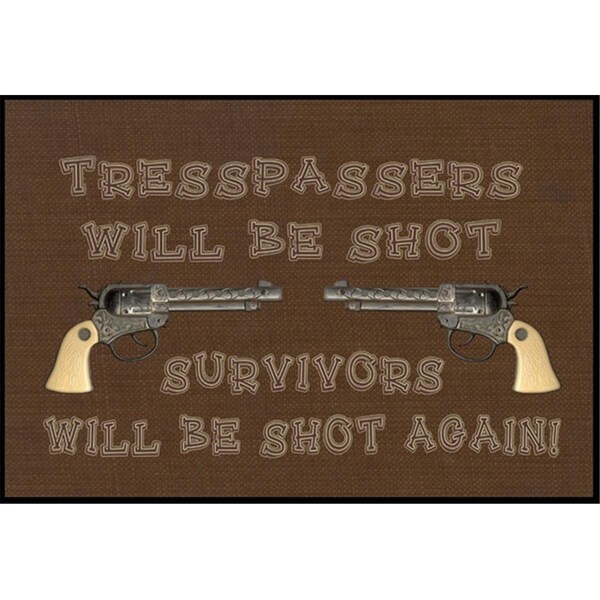Carolines Treasures Tresspassers will be shot Indoor or Outdoor Mat - SB3063JMAT