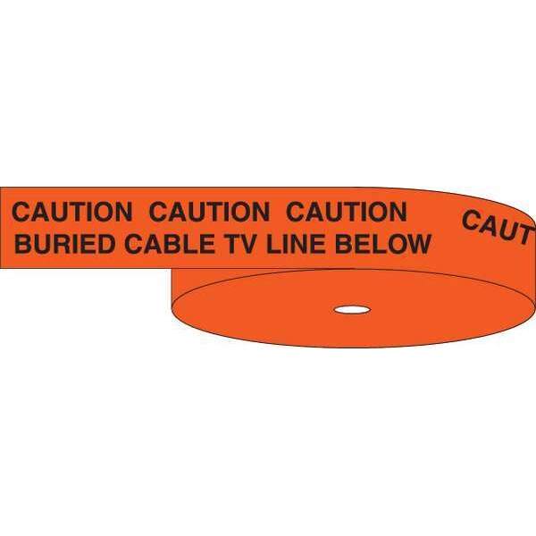 Zoro Select Underground Warning Tape, Caution Buried Cable TV Line Below, Orange, 6 in Wide x 1,000 ft Length - 63009
