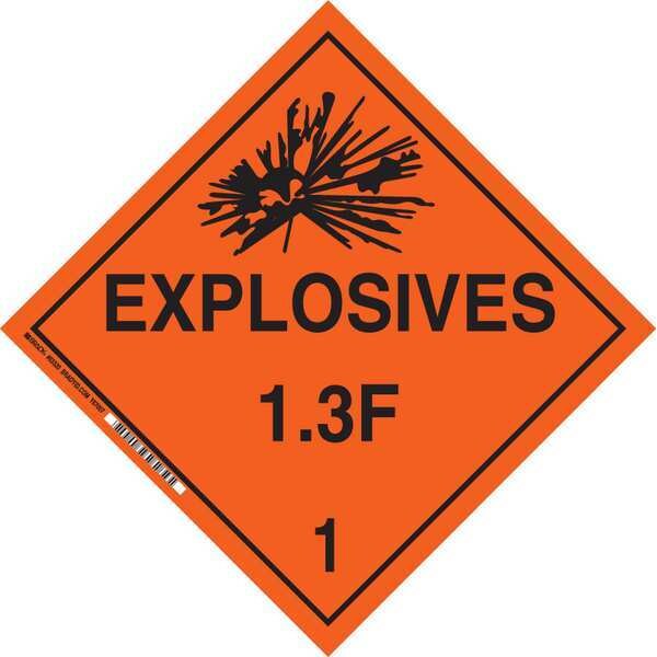 Brady DOT Container Placard, Explosives 1.3F 1, B-101 Polycoated Tagstock, 10-3/4" W x 10-3/4" H - 63390
