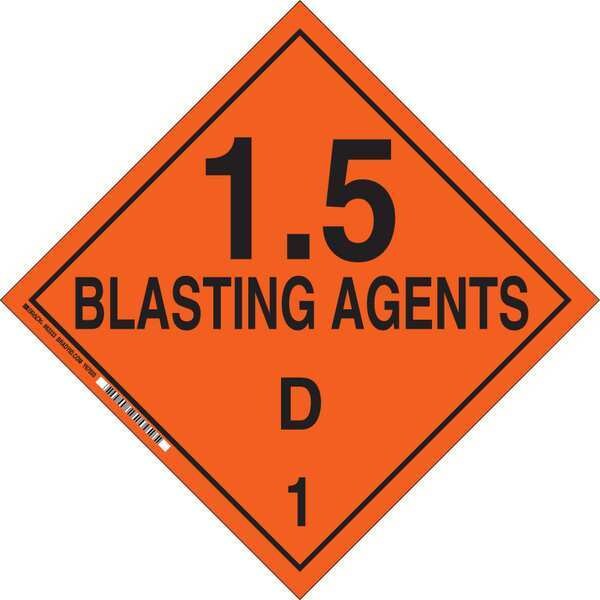 Brady DOT Container Placard, 1.5 Blasting Agents D 1, B-946 Pressure Sensitive Vinyl, 10-3/4" W x - 63333