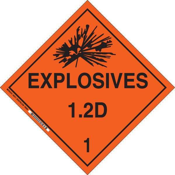 Brady DOT Container Placard, Explosives 1.2D 1, B-101 Polycoated Tagstock, 10-3/4" W x 10-3/4" H - 63381