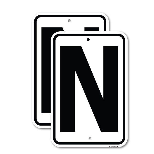 Signmission Sign with Letter N, 18'' X 24'' 2 Signs, Heavy Gauge Aluminum, 2PK - A-1824-2PACK-22938
