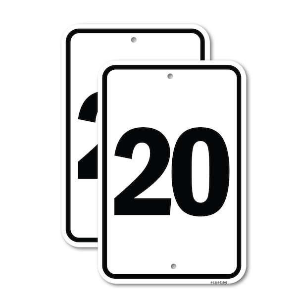 Signmission Sign with Number '20, 12'' X 18'' 2 Signs, Heavy Gauge Aluminum, 2PK - A-1218-2PACK-22902
