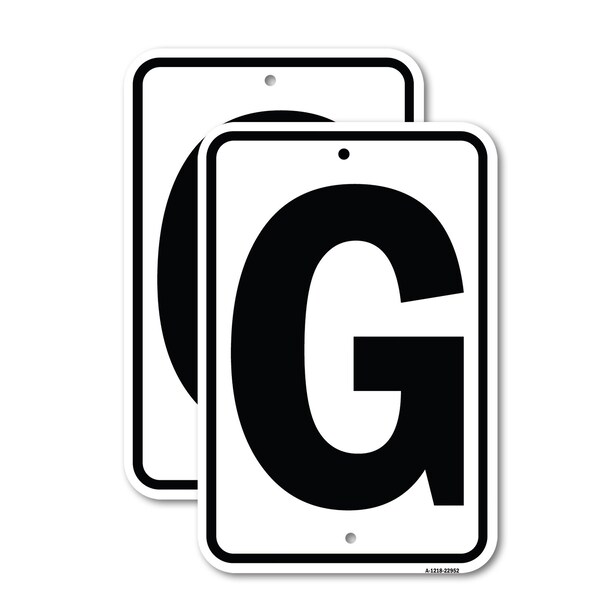 Signmission Sign with Letter G, 12'' X 18'' 2 Signs, Heavy Gauge Aluminum, 2PK - A-1218-2PACK-22952