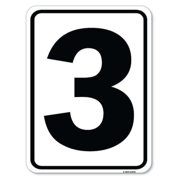 Signmission Sign with Number 3 Heavy-Gauge Aluminum Rust Proof Parking Sign - A-1824-22896