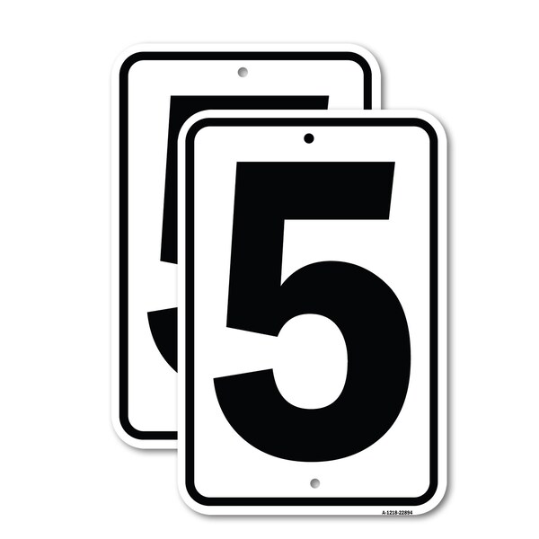 Signmission Sign with Number 5, 18'' X 24'' 2 Signs, Heavy Gauge Aluminum, 2PK - A-1824-2PACK-22894