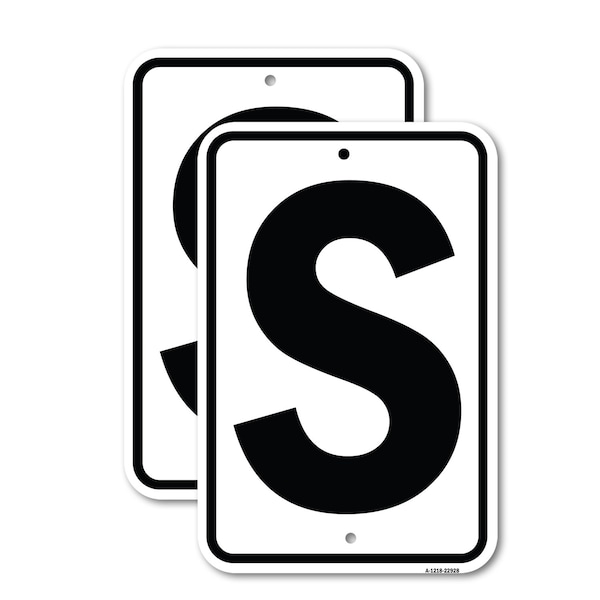 Signmission Sign with Letter S, 18'' X 24'' 2 Signs, Heavy Gauge Aluminum, 2PK - A-1824-2PACK-22928
