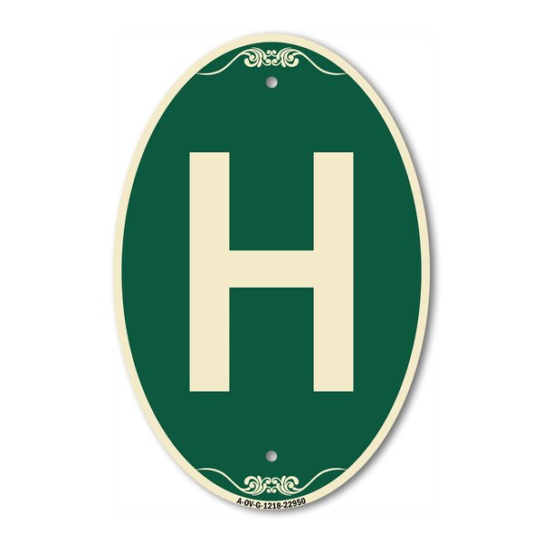 Signmission Letter H, 12 Inch X 18 Inch Architectural Oval, Heavy Gauge Aluminum - A-OV-G-1218-22950