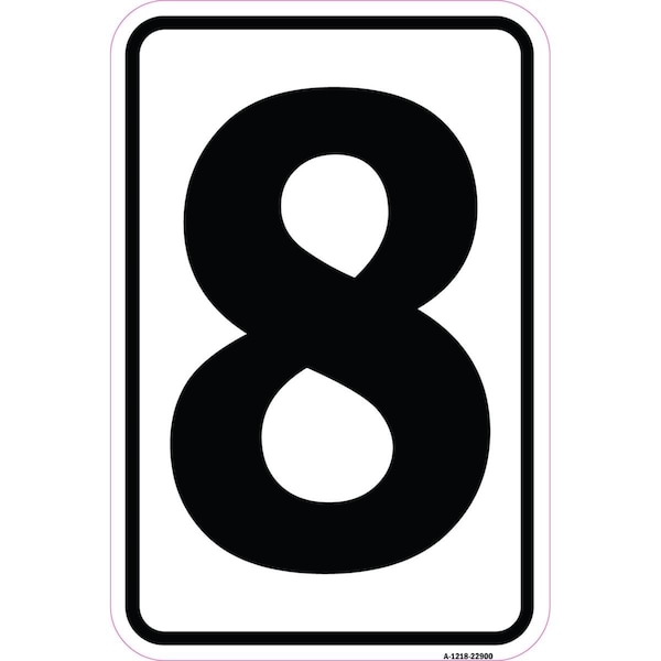 Amistad 12 x 18 in. Aluminum Sign - Sign with Number 8 - AM2072150