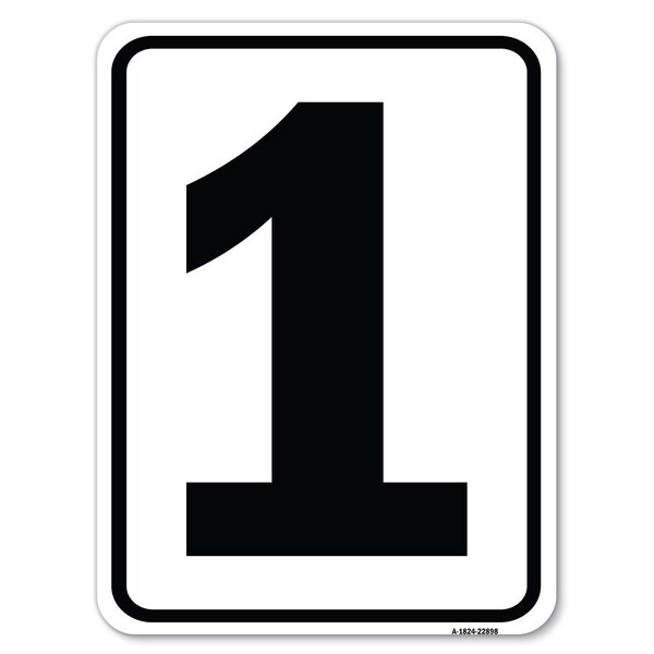 Signmission Sign with Number 1 Heavy-Gauge Aluminum Rust Proof Parking Sign - A-1824-22898