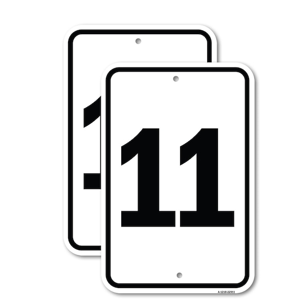 Signmission Sign with Number '11, 18'' X 24'' 2 Signs, Heavy Gauge Aluminum, 2PK - A-1824-2PACK-22911