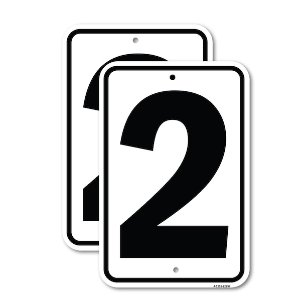 Signmission Sign with Number 2, 18'' X 24'' 2 Signs, Heavy Gauge Aluminum, 2PK - A-1824-2PACK-22897